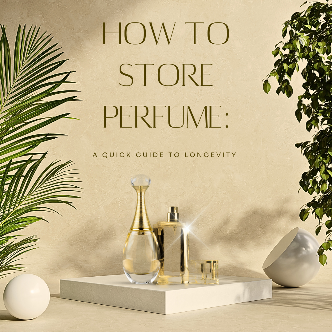 How to Store Perfume. Tips for improving longevity